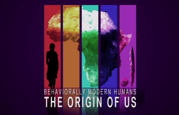 Image: Behaviorally Modern Humans: The Origin of Us